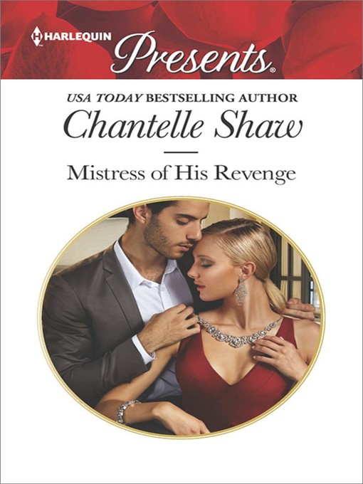 Title details for Mistress of His Revenge by Chantelle Shaw - Wait list